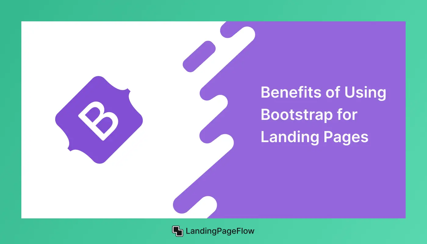 Benefits of Using Bootstrap For Landing Pages