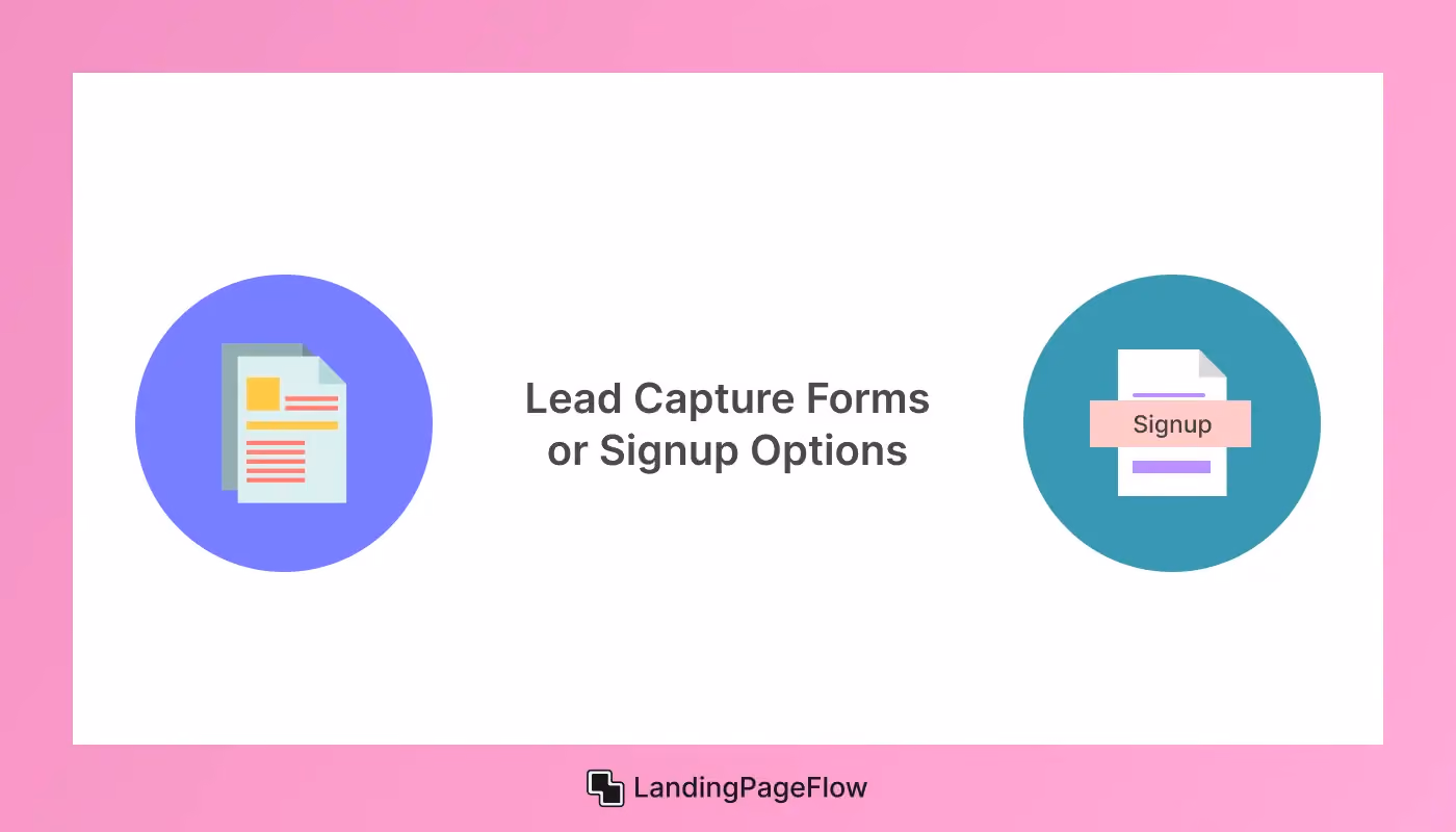 Lead Capture Forms or Signup Options