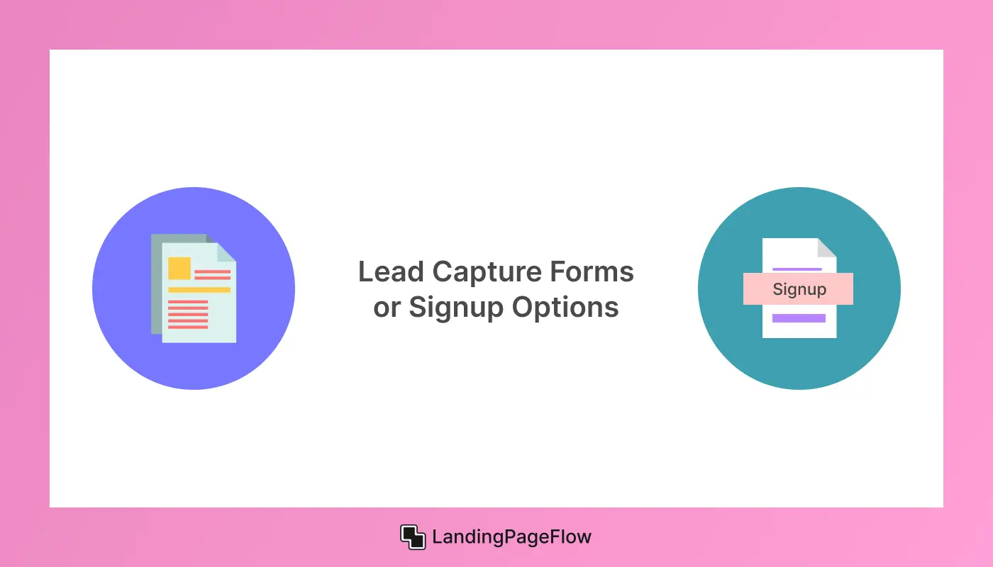 Lead Capture Forms or Signup Options