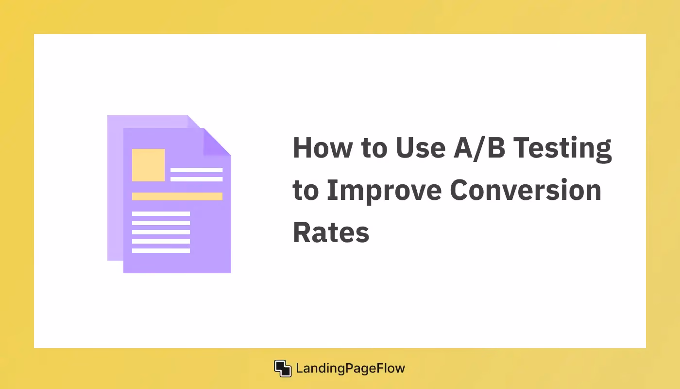 Testing to Improve Conversion Rates