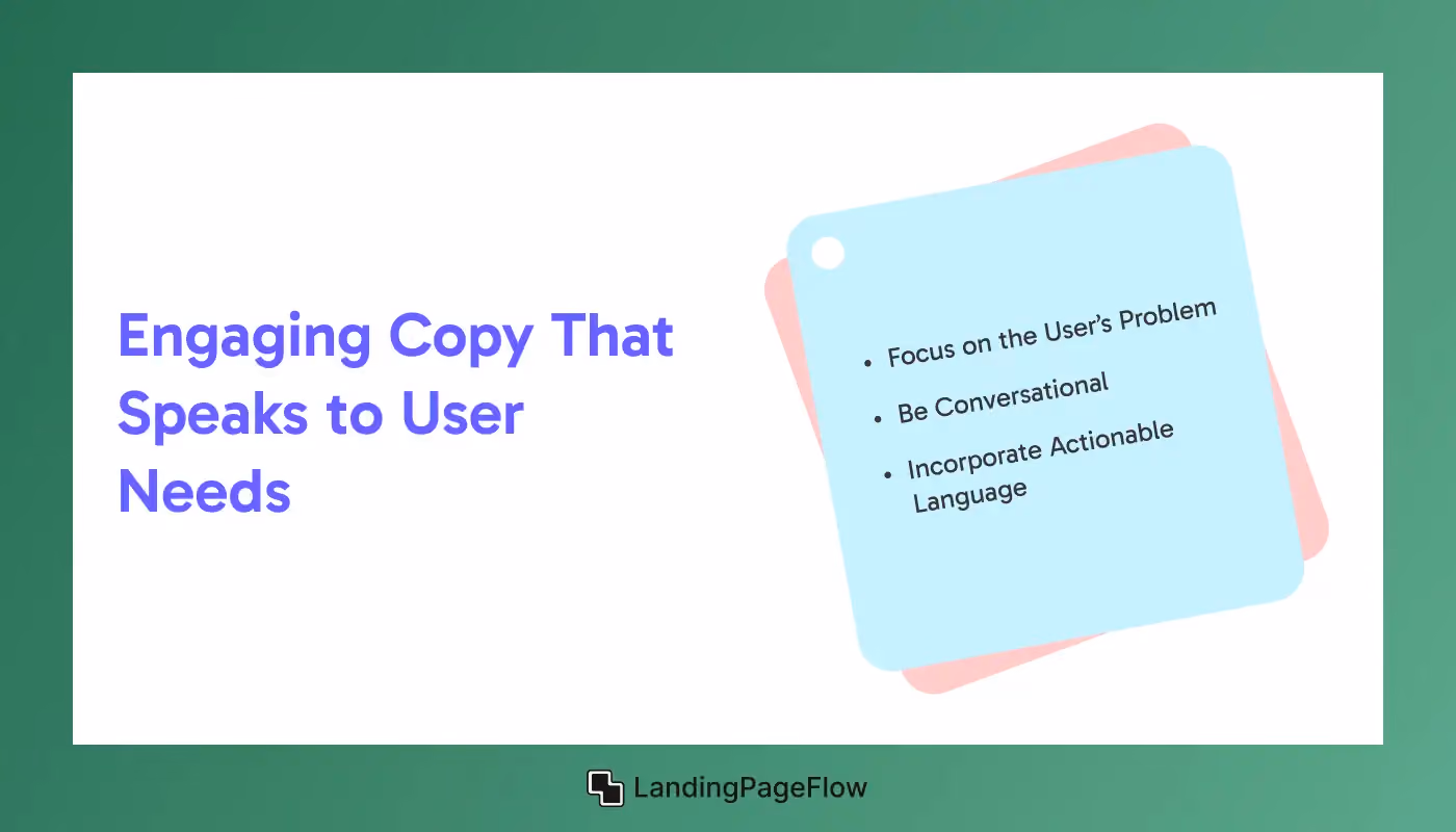 Engaging Copy That Speaks to User Needs