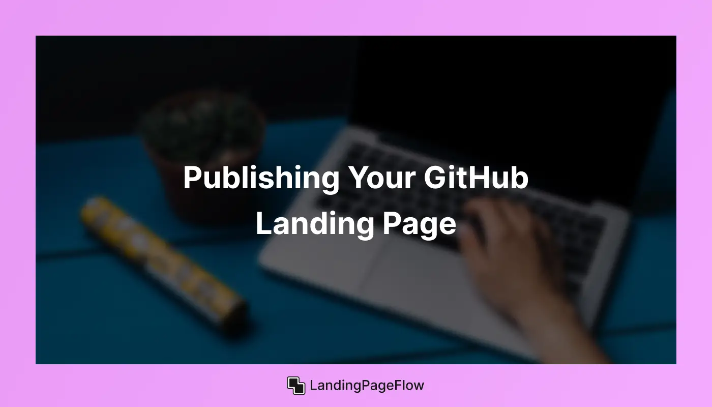 Publishing Your GitHub Landing Page