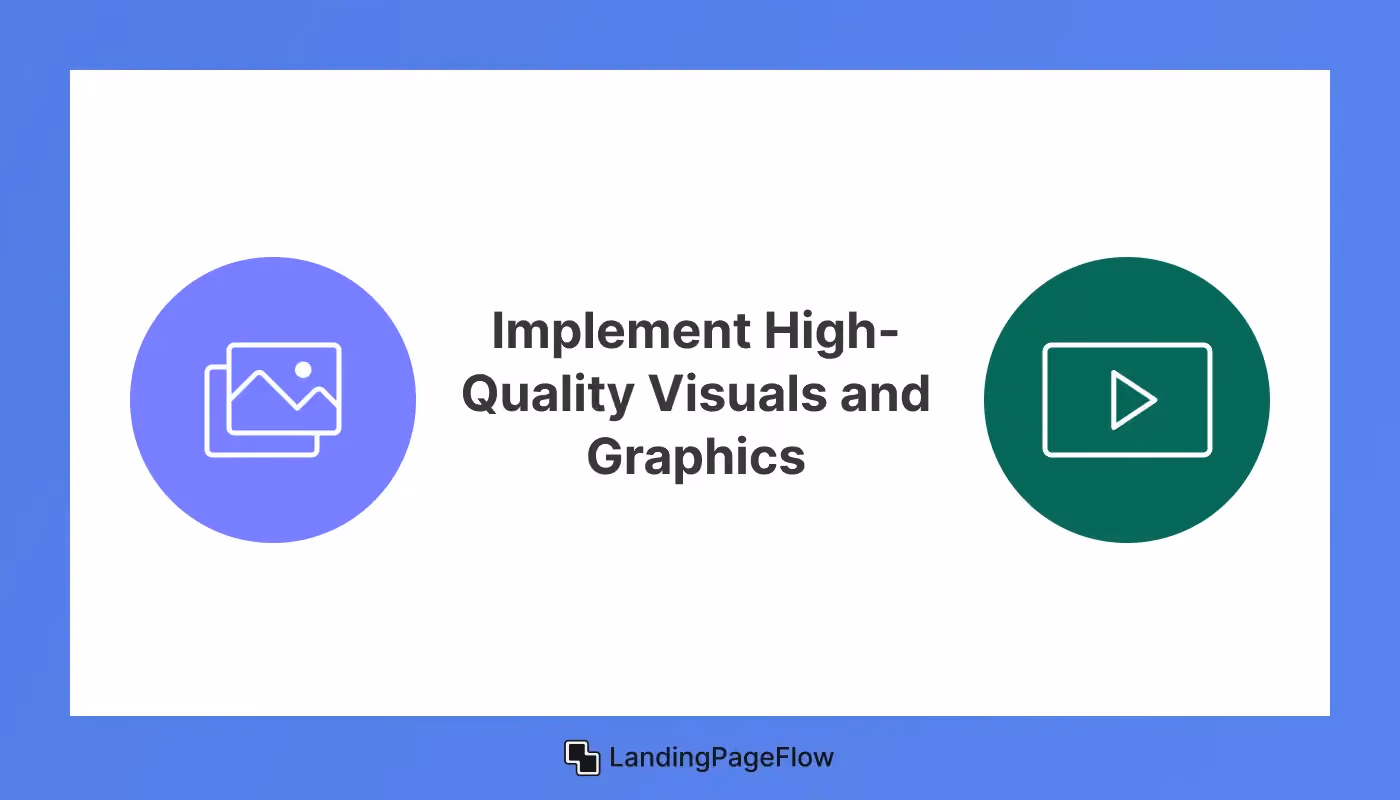 Implement High-Quality Visuals and Graphics