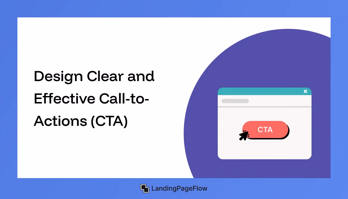 Design Clear and Effective Call-to-Actions (CTA)