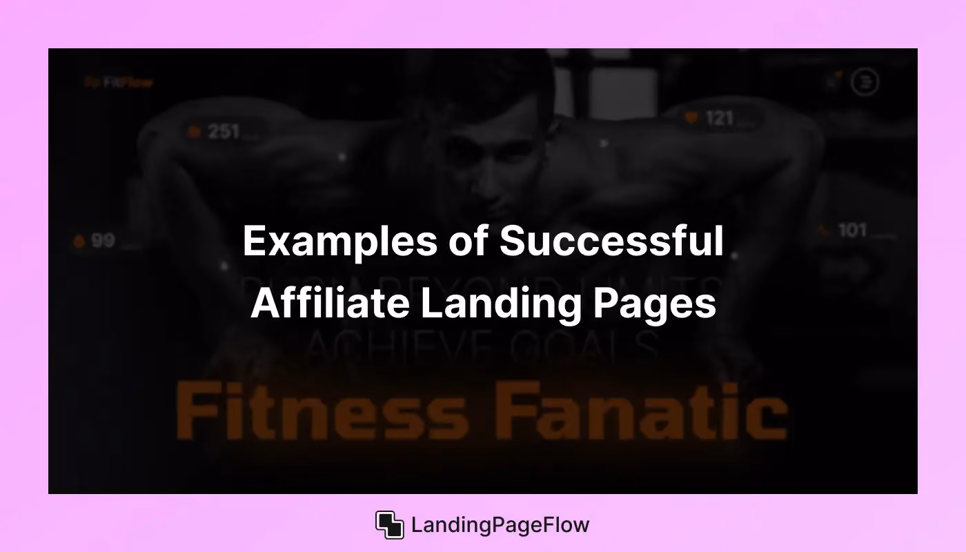 Examples of Successful Affiliate Landing Pages