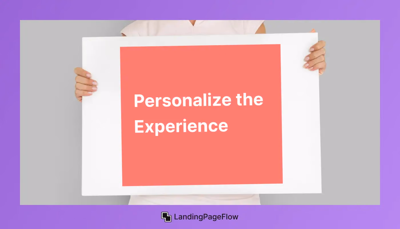 Personalize the Experience