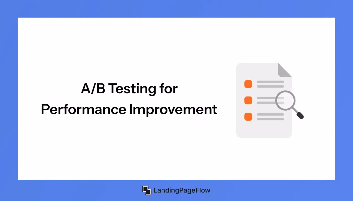 A/B Testing for Performance Improvement