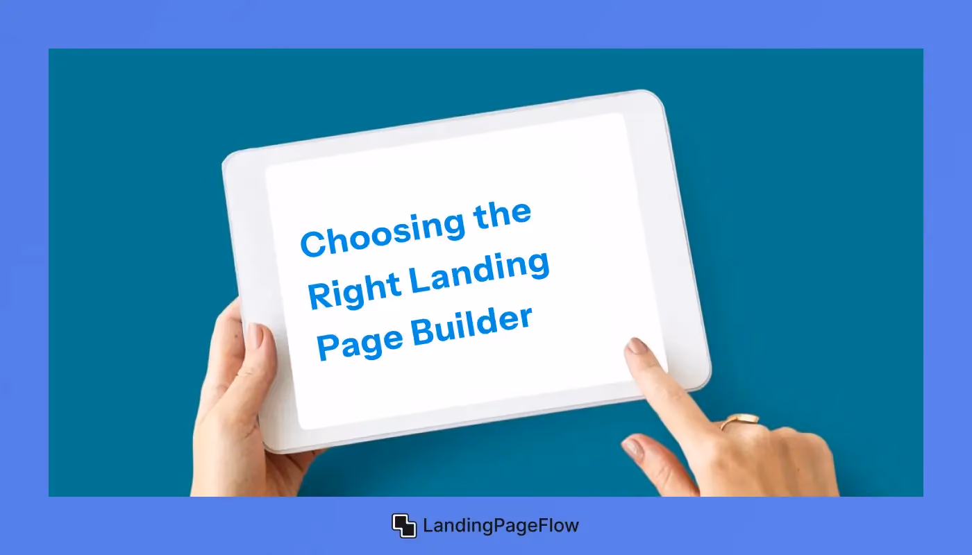 Choosing the Right Landing Page Builder