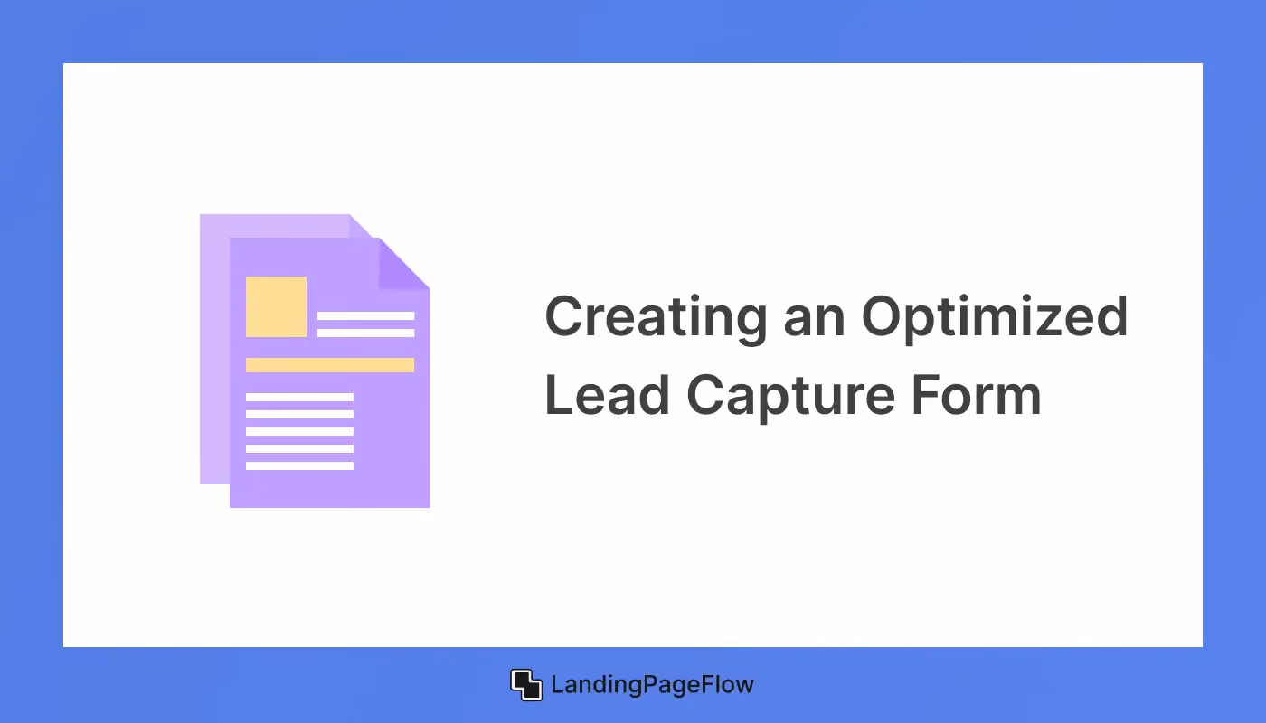 Creating an Optimized Lead Capture Form