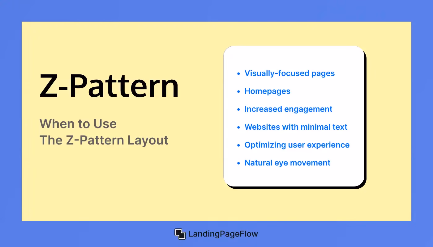 When to Use the Z-Pattern Layout