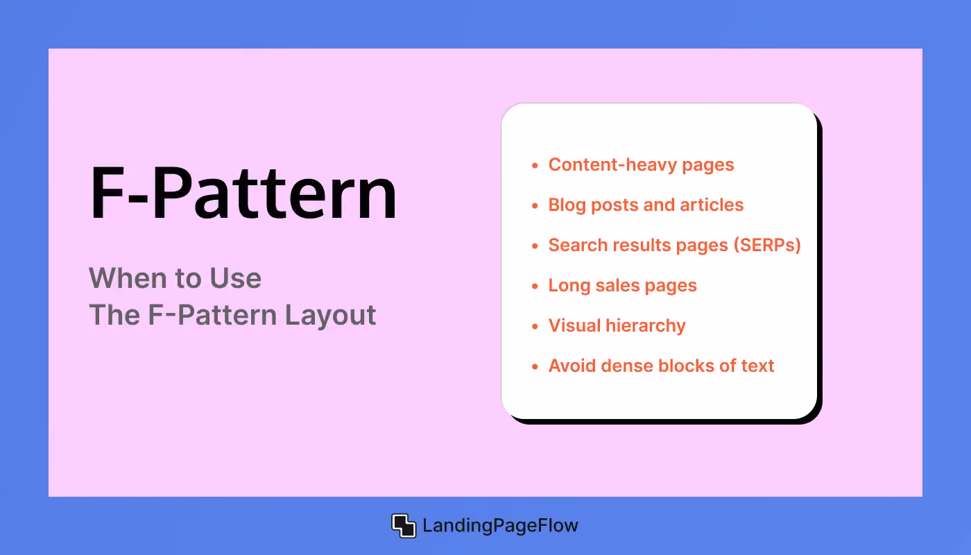 When to Use the F-Pattern Layout