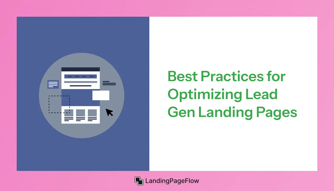 Best Practices For Optimizing Lead Gen Landing Pages