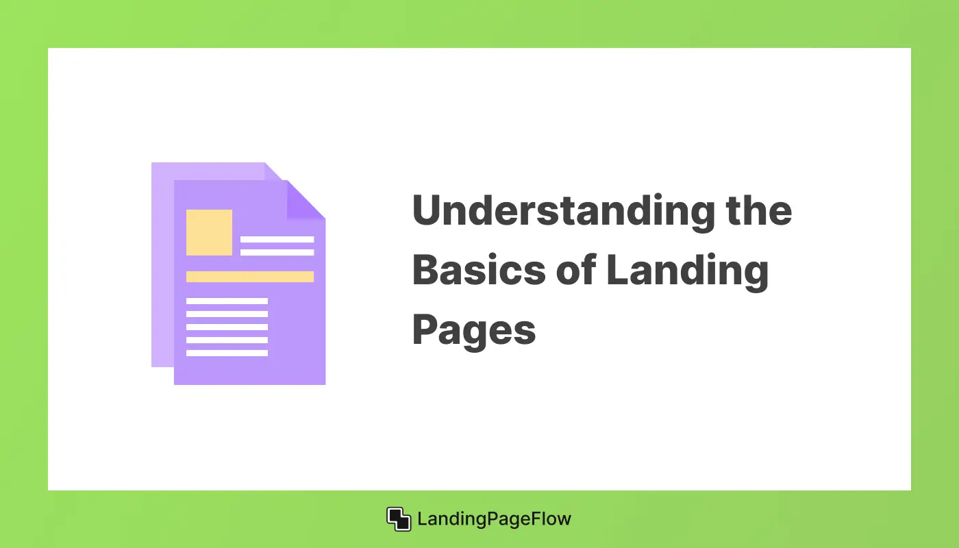 Understanding the Basics of Landing Pages