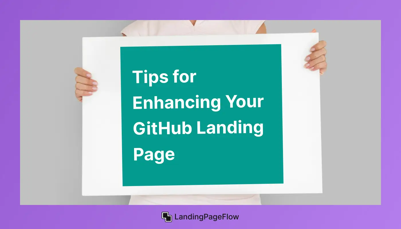 Tips For Enhancing Your GitHub Landing Page