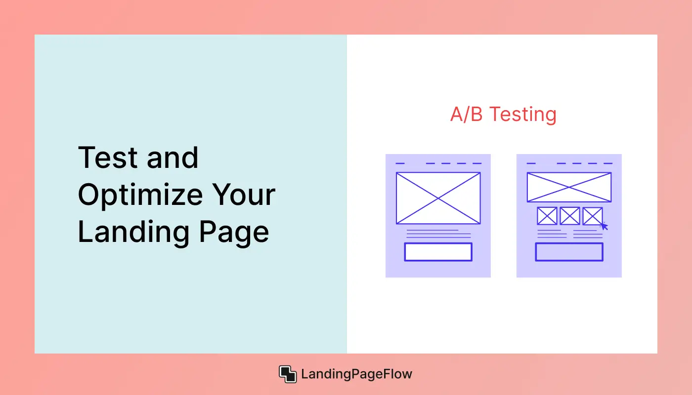 Test and Optimize Your Landing Page
