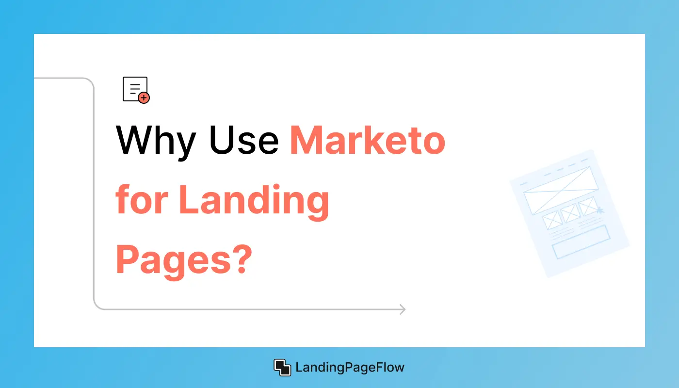 Why Use Marketo For Landing Pages?