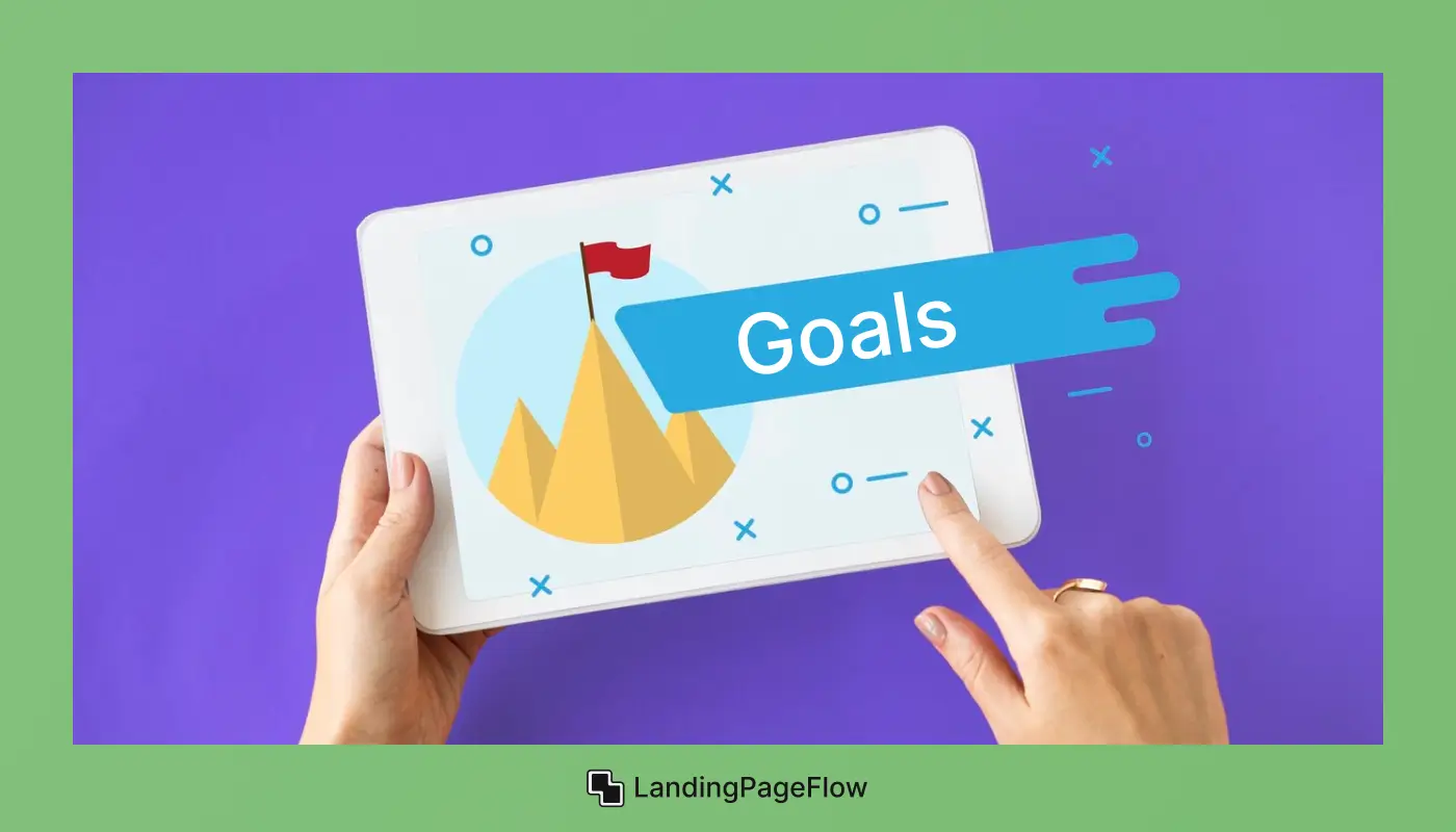 Define Clear Goals and Objectives