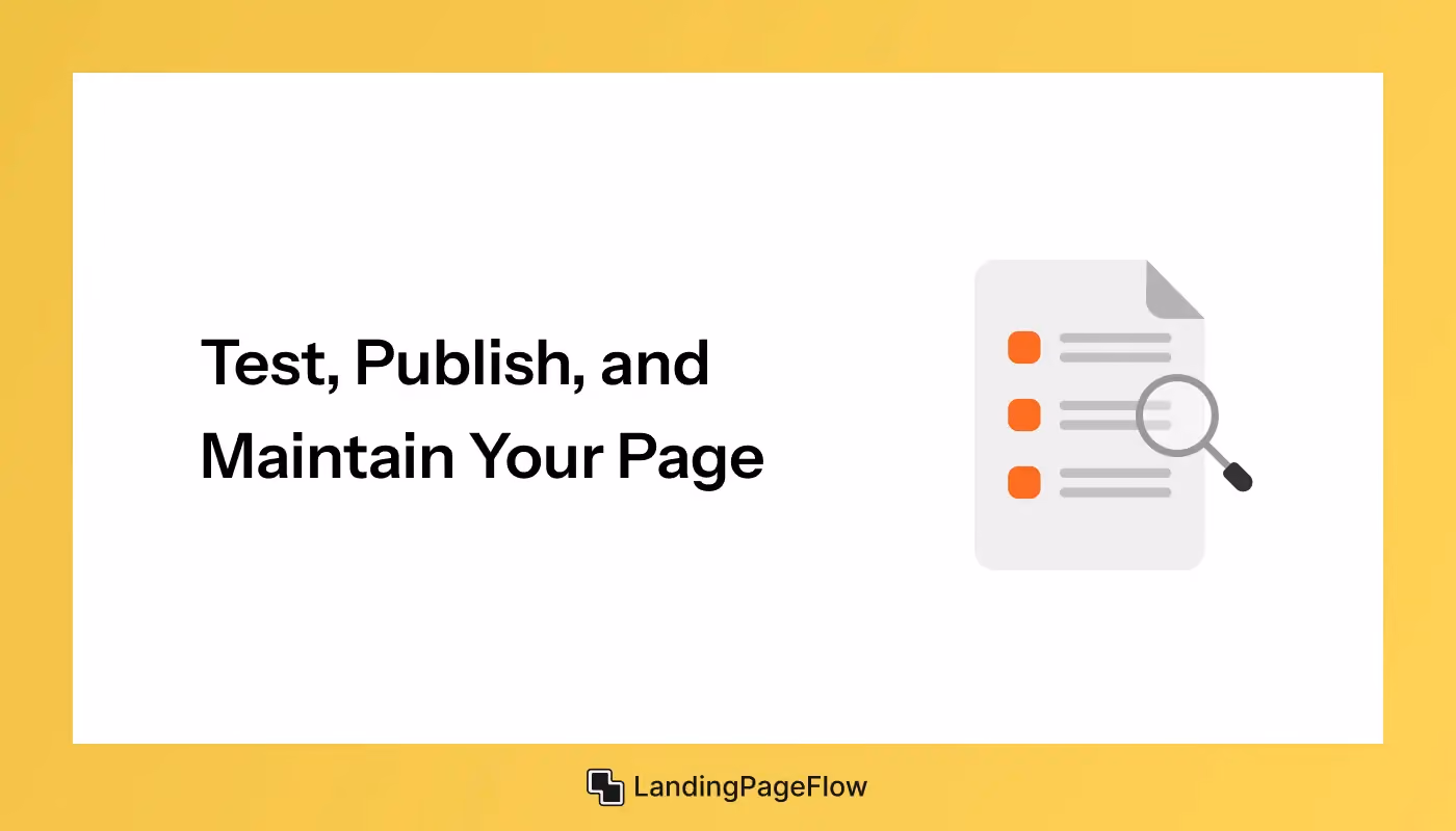 Test, Publish, and Maintain Your Page