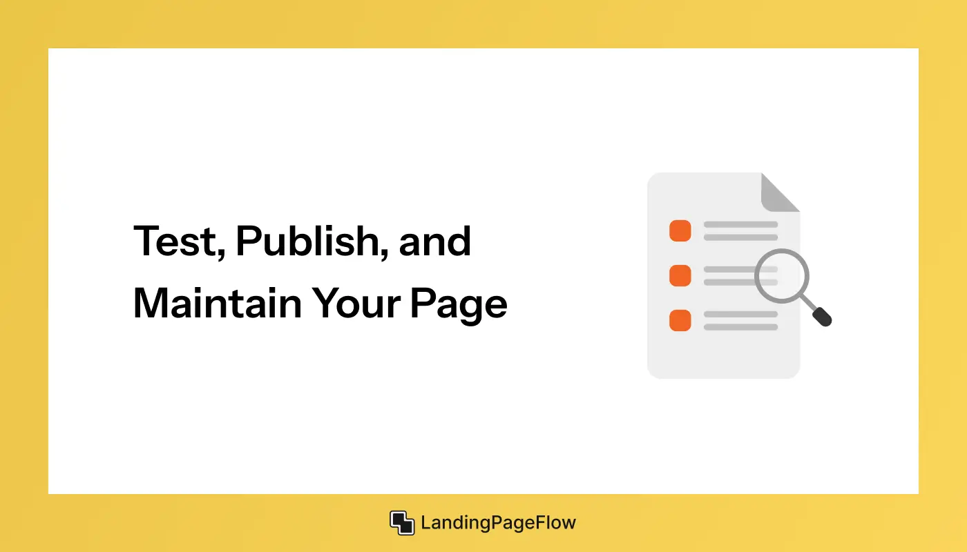 Test, Publish, and Maintain Your Page