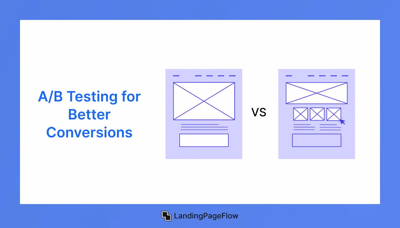A/B Testing For Better Conversions