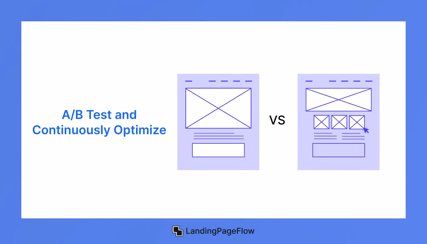 A/B Test and Continuously Optimize