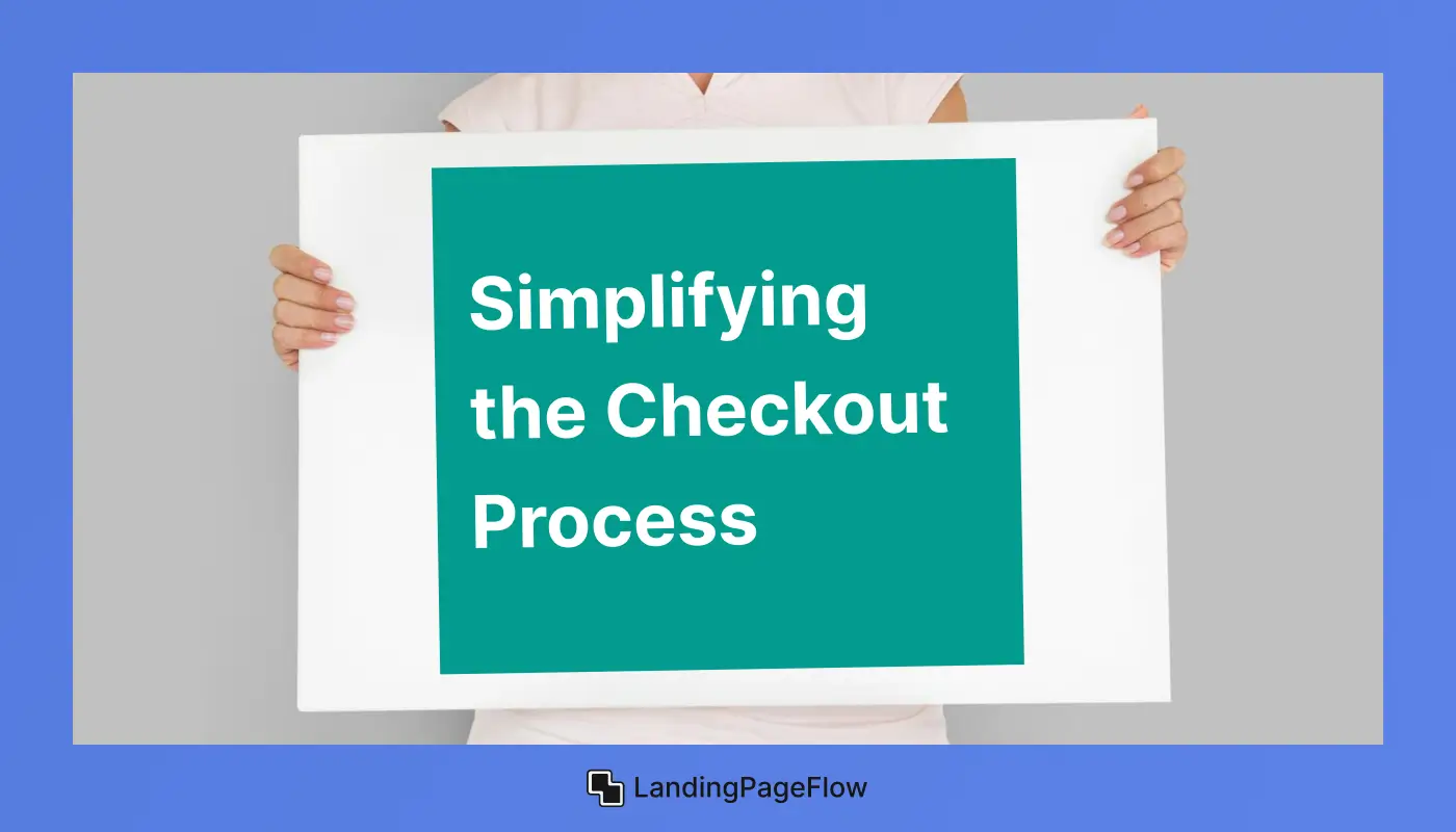 Simplifying the Checkout Process