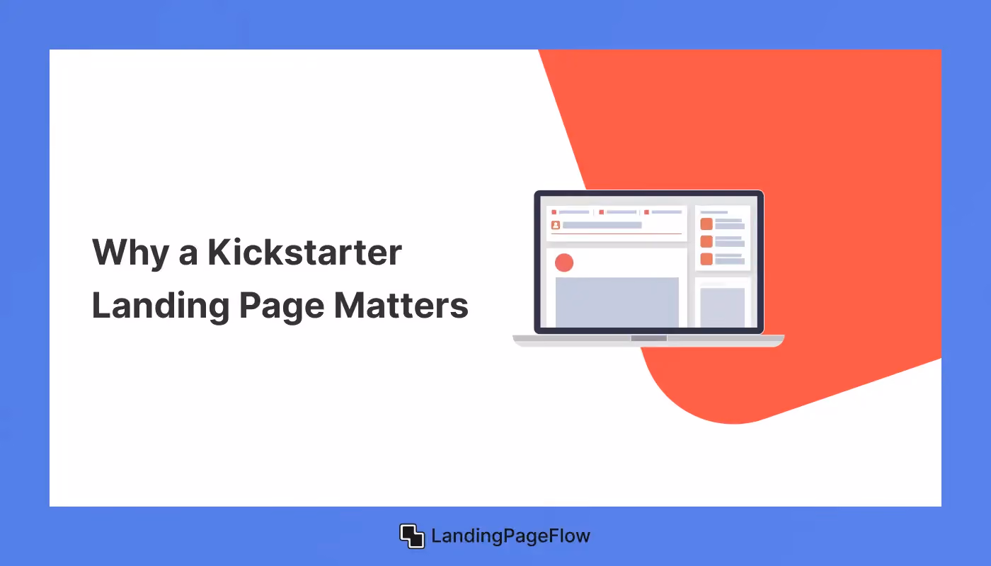 Why a Kickstarter Landing Page Matters?