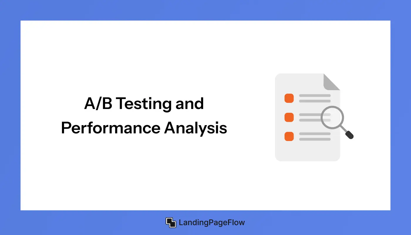 A/B Testing and Performance Analysis
