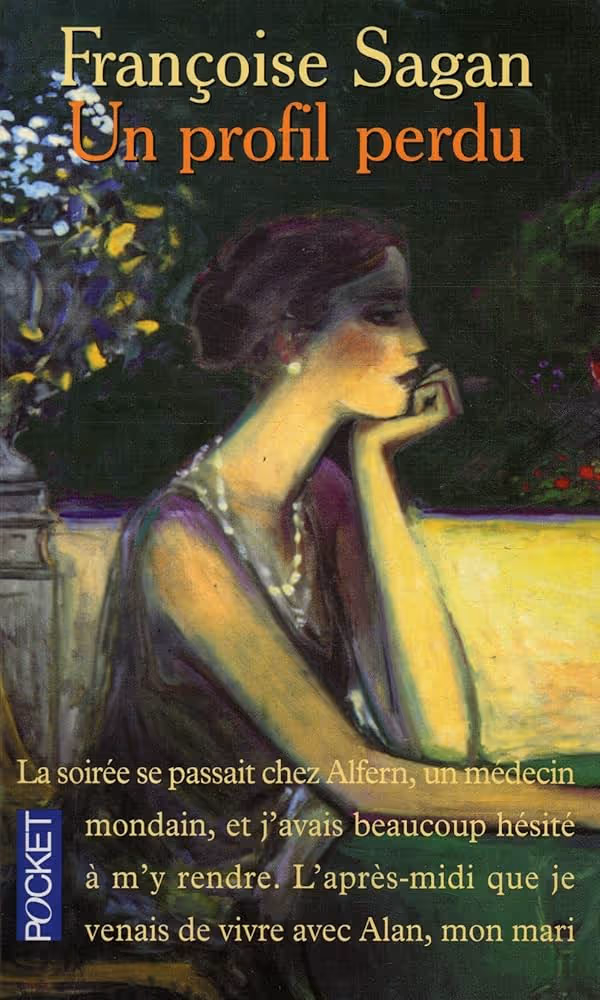 Un profil perdu, Françoise Sagan