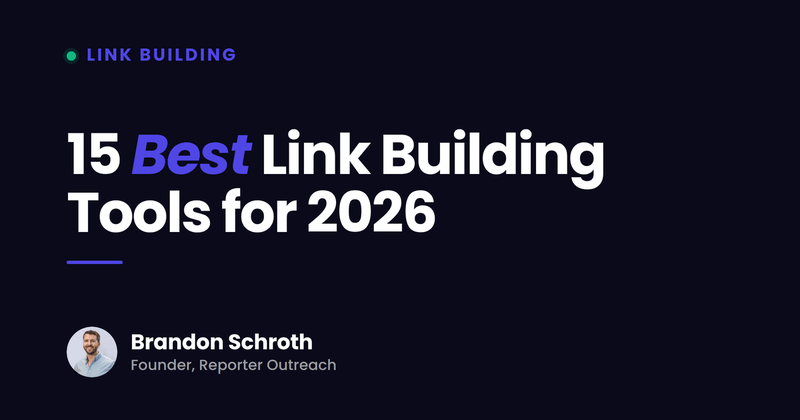 15 Best Link Building Tools I Tested in 2026