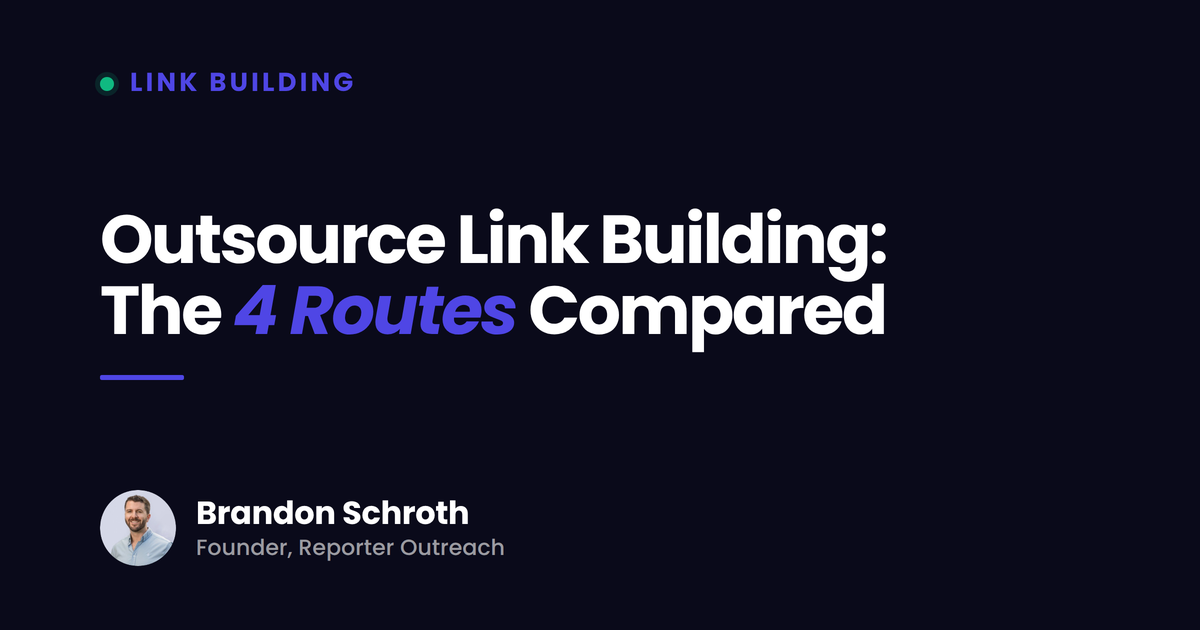 Outsource Link Building: The 4 Routes Compared (2026)
