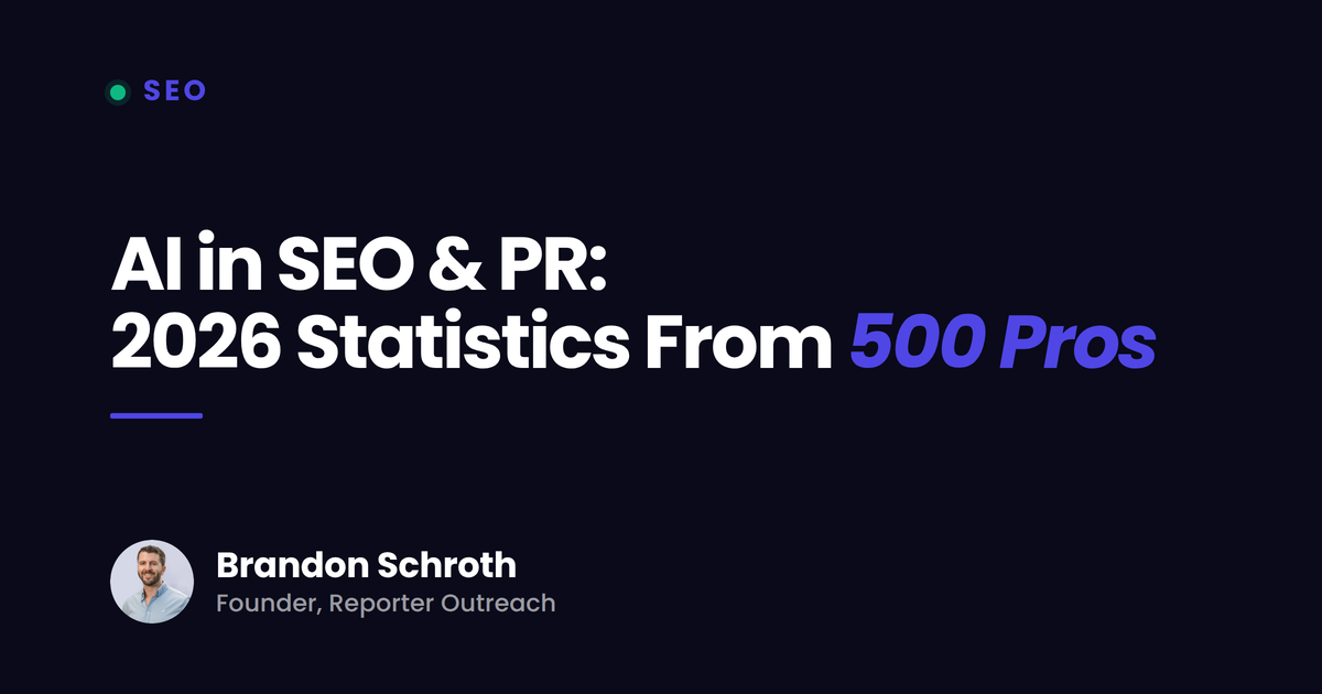 AI in SEO & PR: 2026 Statistics From 500 Pros
