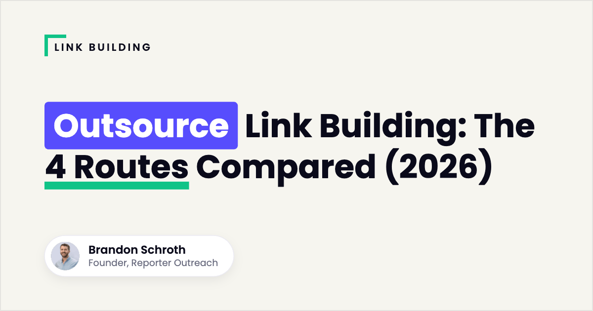 Outsource Link Building: The 4 Routes Compared (2026)