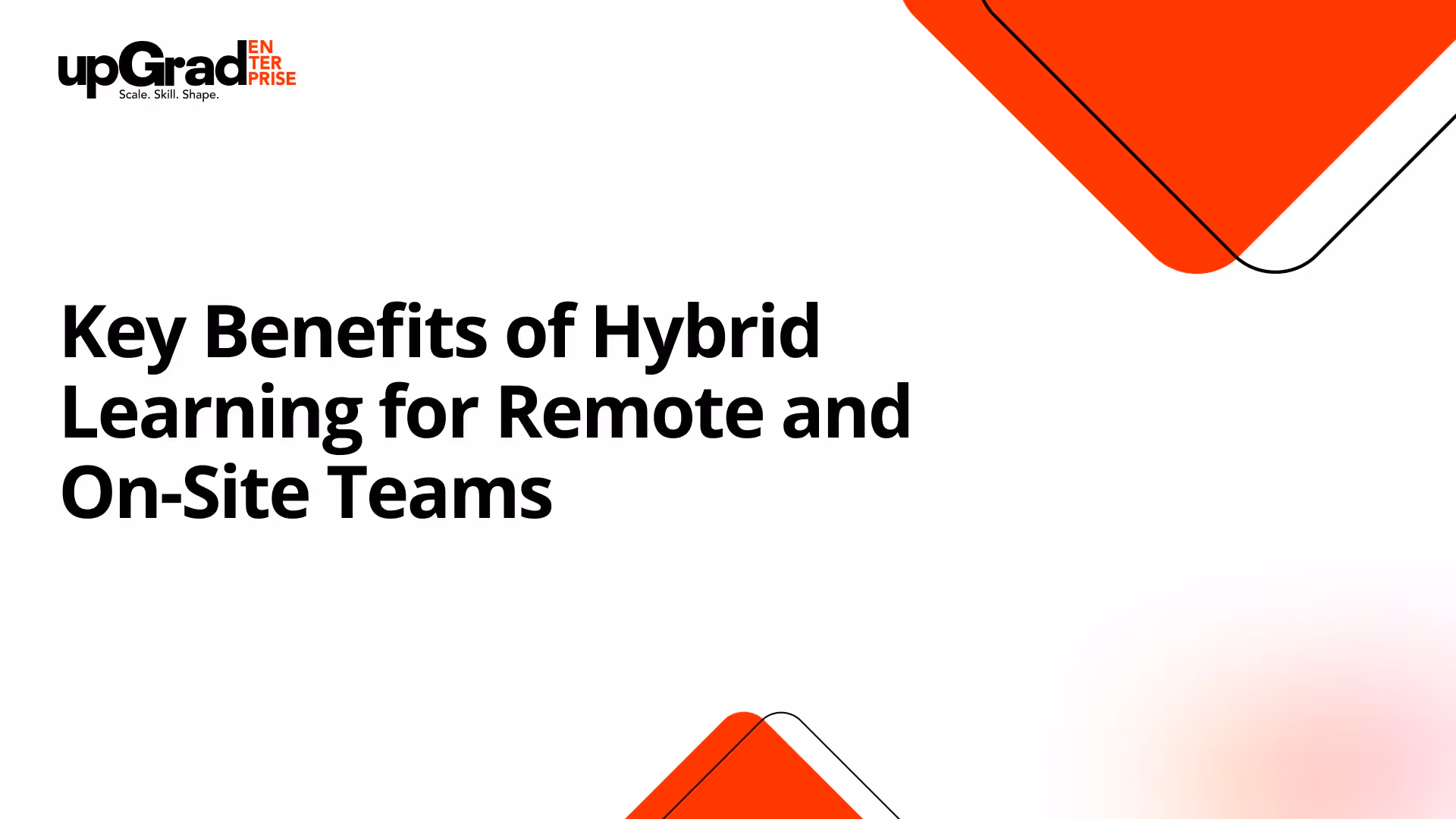 Key Benefits of Hybrid Learning for Remote and On-Site Teams