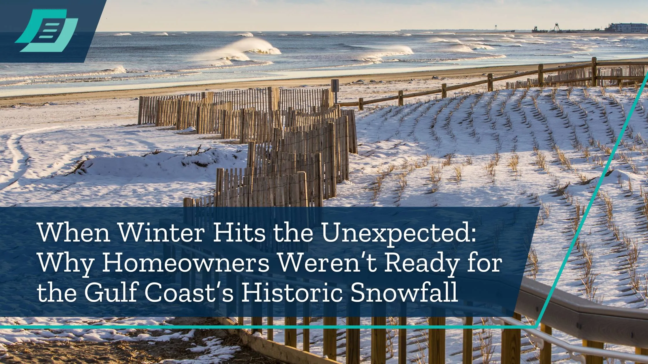 When Winter Hits the Unexpected: Why Homeowners Weren’t Ready for the Gulf Coast’s Historic Snowfall