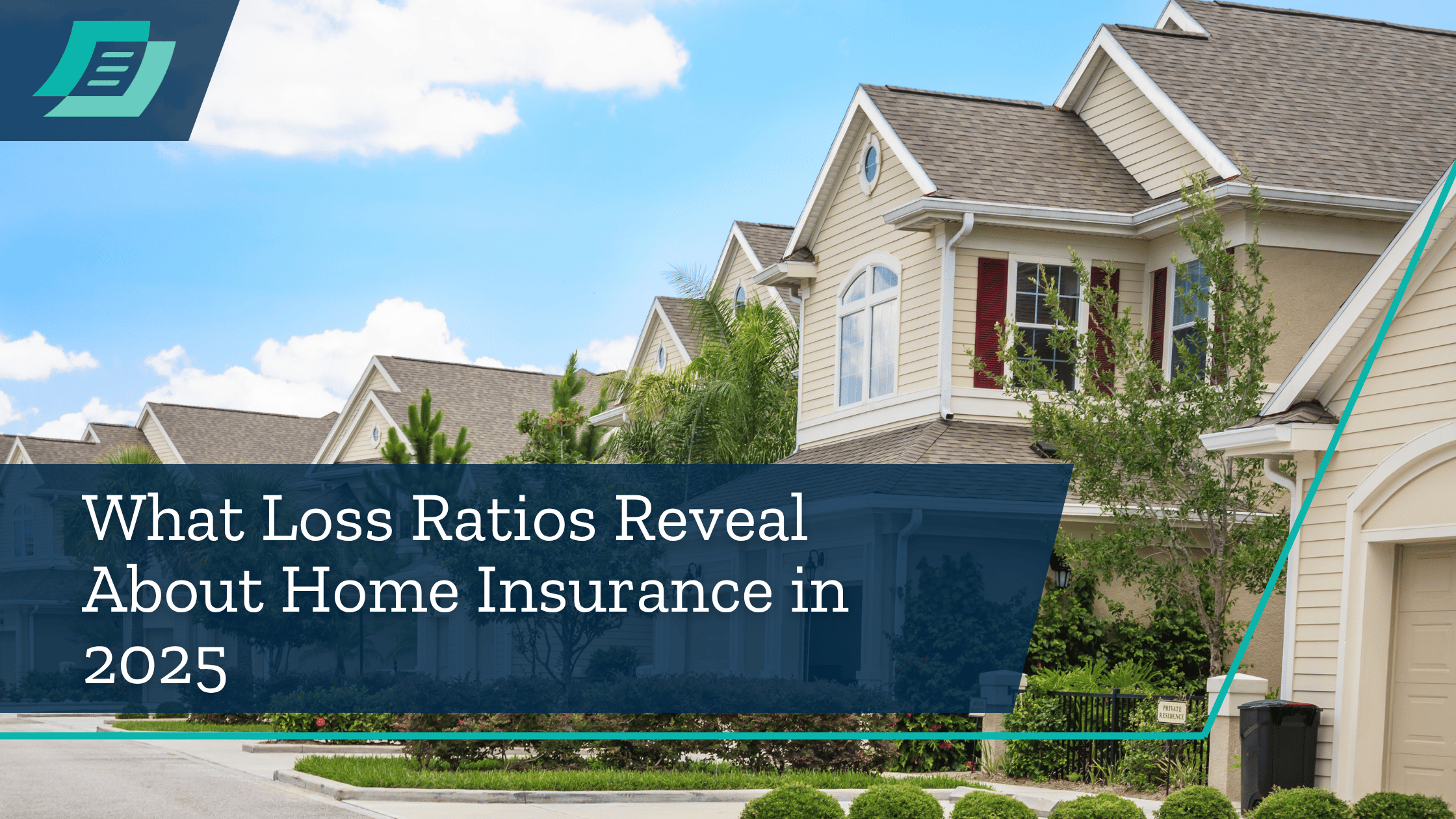 What Loss Ratios Reveal About Home Insurance in 2025