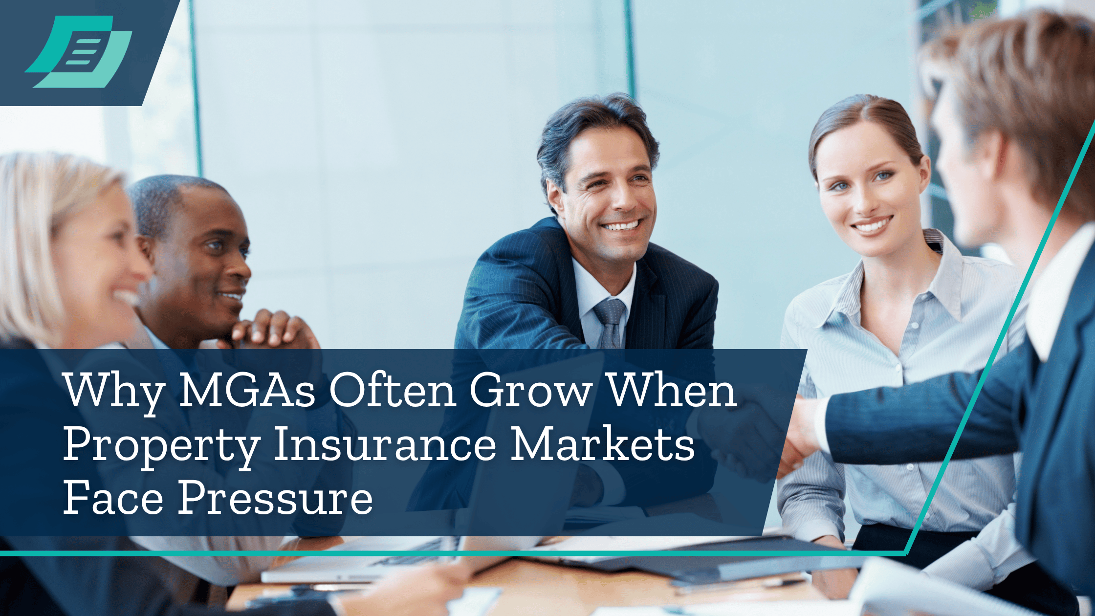 Why MGAs Often Grow When Property Insurance Markets Face Pressure