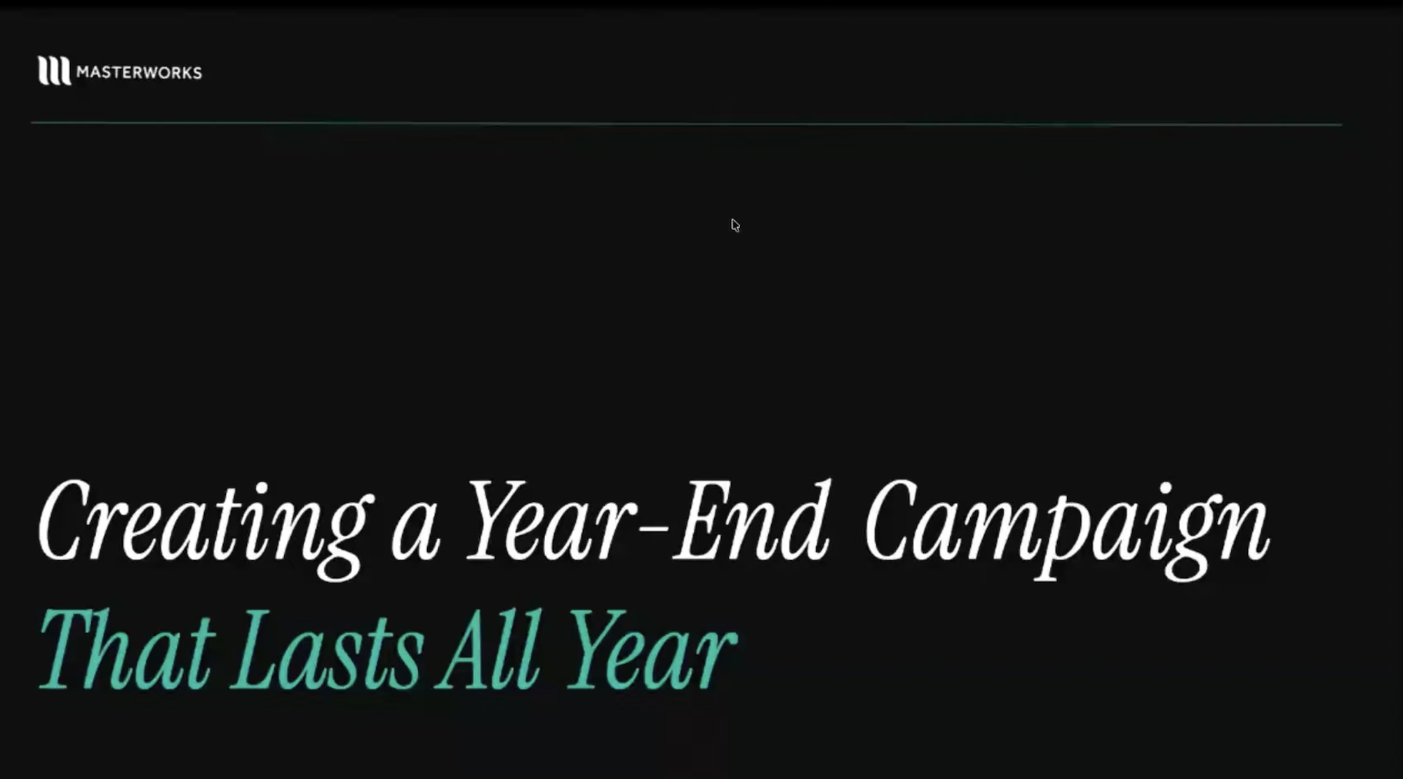 Creating a Year-End Campaign that Lasts All Year