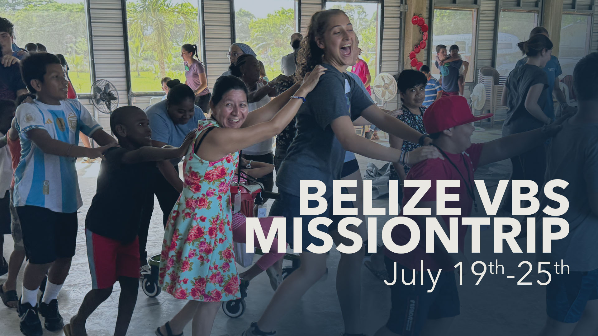July Belize VBS Mission Trip