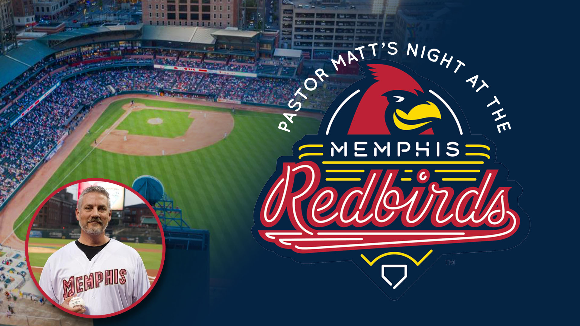 Pastor Matt’s Night at the Redbirds