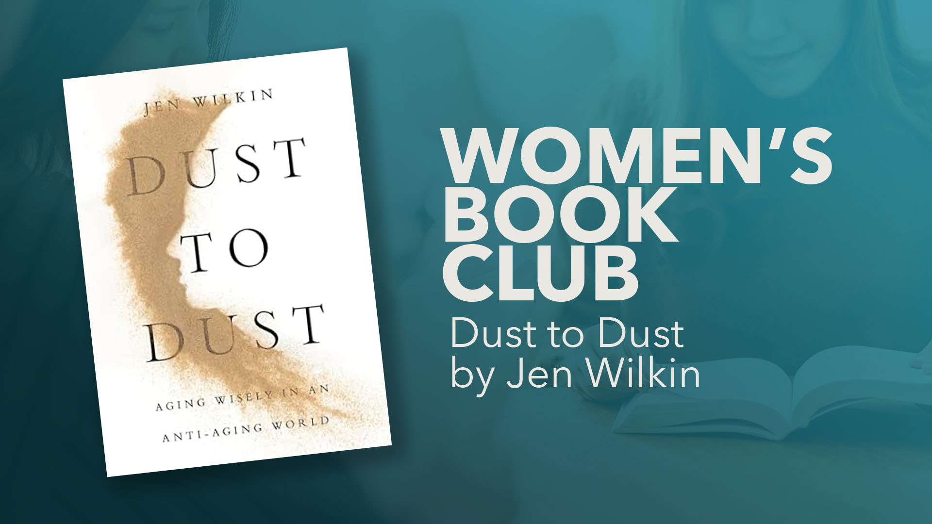Women's Book Club: Dust to Dust by Jen Wilkin