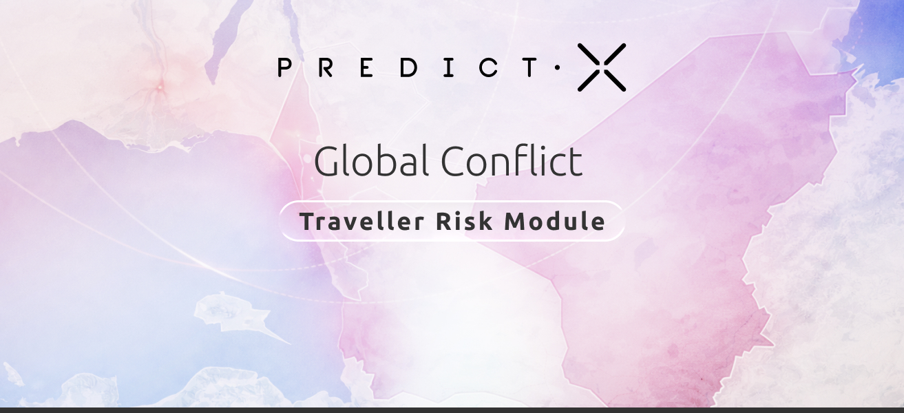 PredictX Global Conflict Traveller Risk Module dashboard for corporate travel risk monitoring