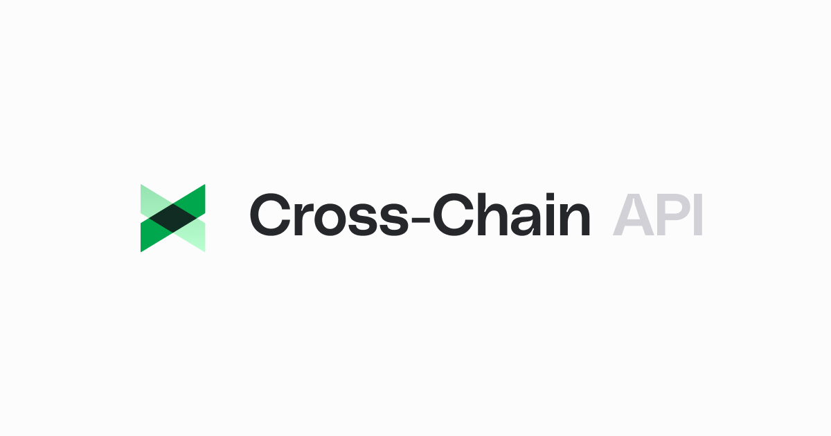 Cross-Chain API | Any Token, Multi-Chain, One Integration