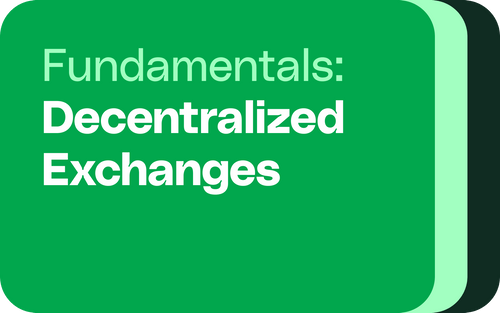 Fundamentals: What is a decentralized exchange (DEX)?