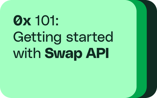 0x 101: Getting started with Swap API