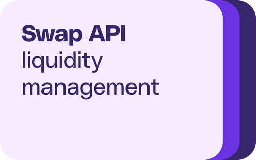 Swap API liquidity management