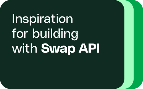 Inspiration for building with Swap API