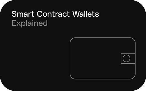 Fundamentals: Smart Contract Wallets
