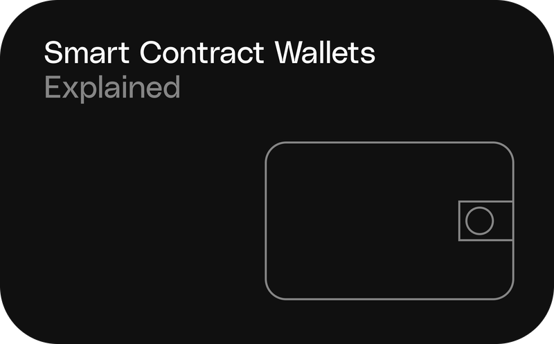 Fundamentals: Smart Contract Wallets