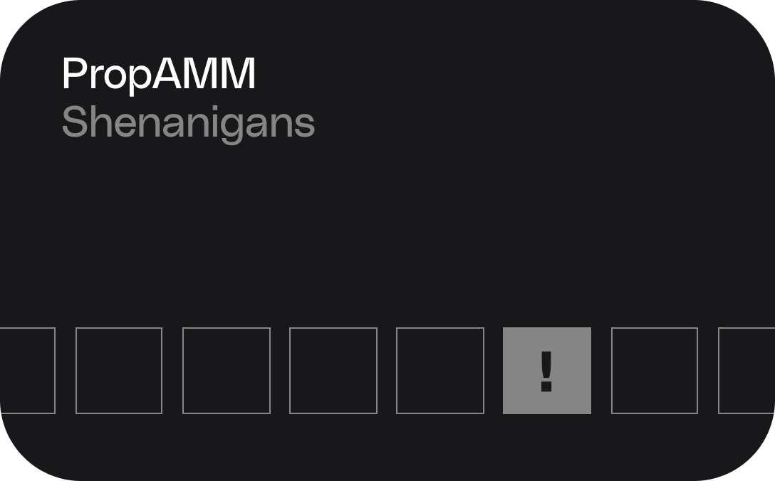 PropAMM Shenanigans